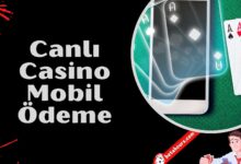 Canlı Casino Mobil Ödeme